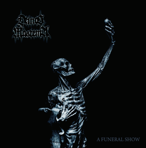 Deinos Mastema : A Funeral Show